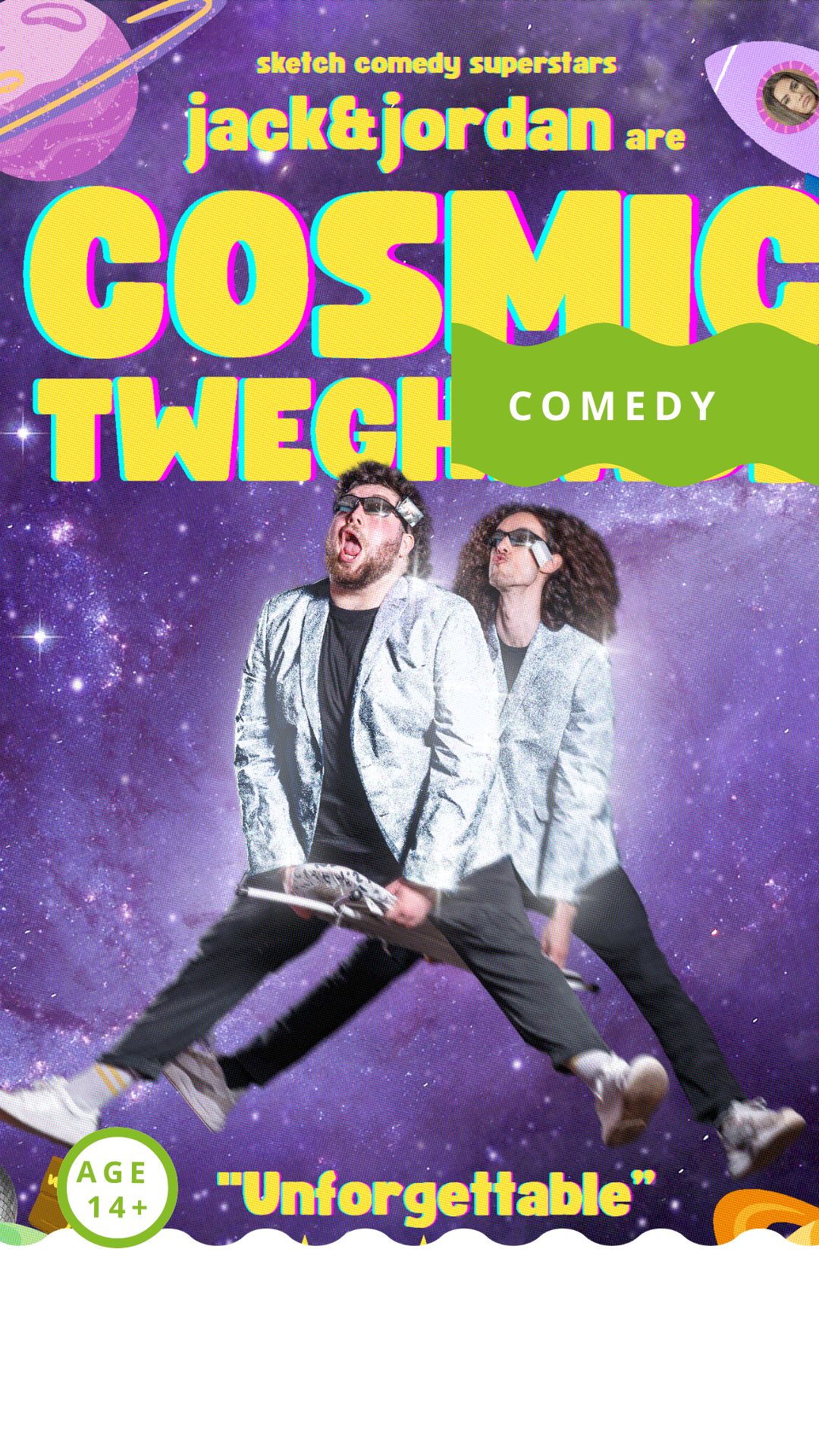 Cosmic Twegheads – Sketch Comedy from Jack and Jordan