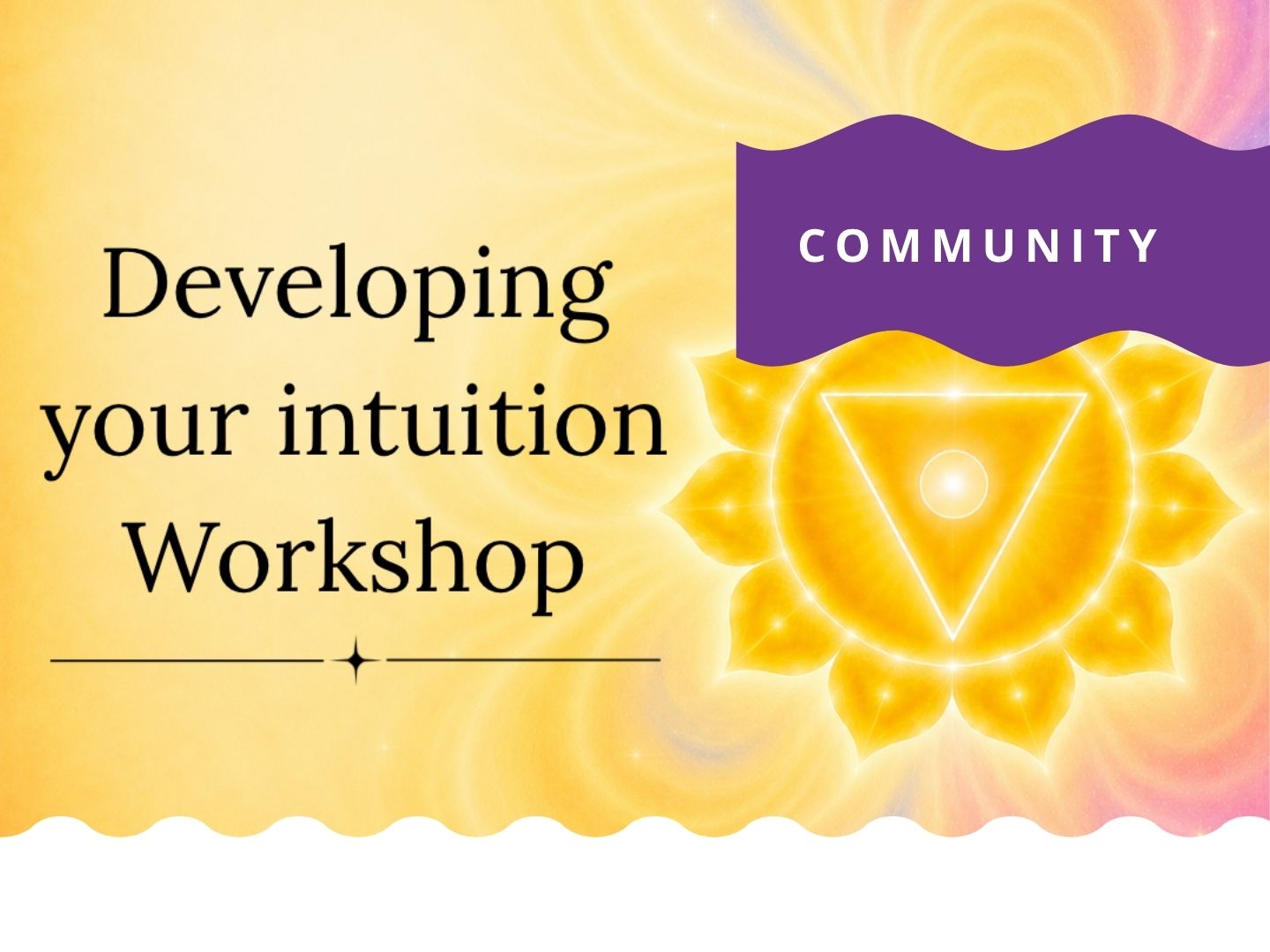 Developing Your Intuition Workshop